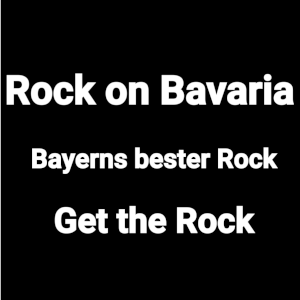 Rock on Bavaria